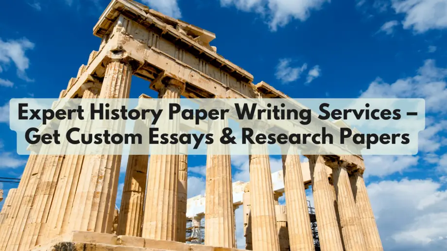 How to Write a Good History Paper | Write My History Paper